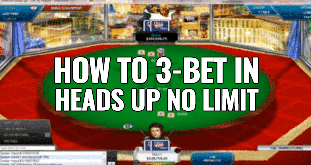 Poker When To 3 Bet