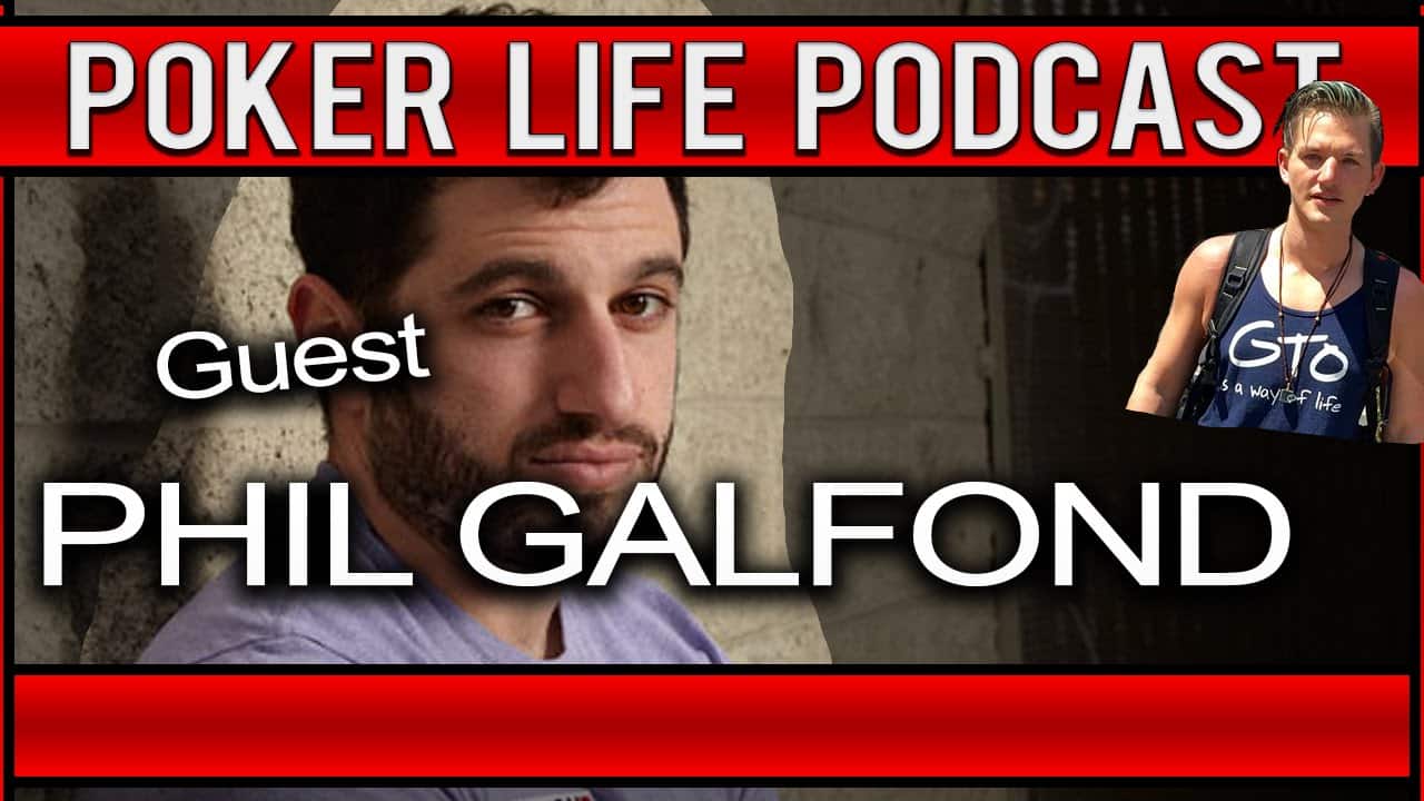 Phil Galfond Talks Durrrr & Life in 2016 on the Poker Life Podcast ...