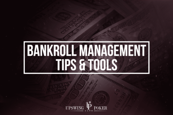 poker bankroll management tips