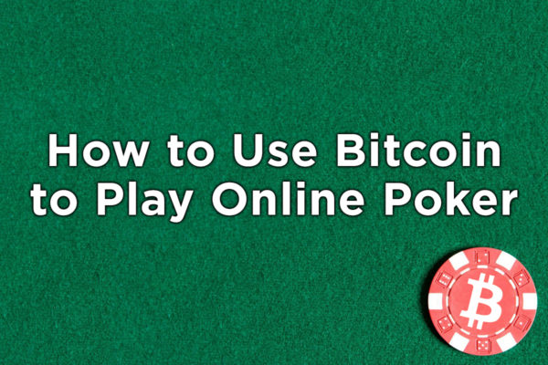 bitcoin poker sites