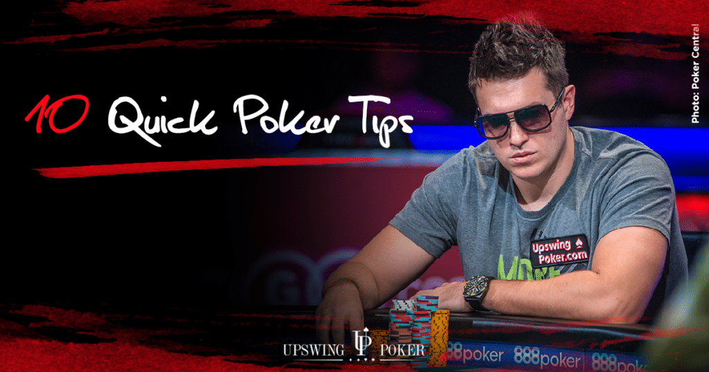 Armory Millimeter Majestic 10 Quick Poker Tips That Will Help Your Game | Poker Strategy