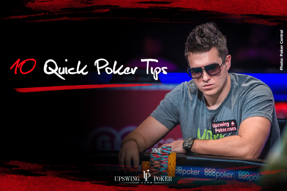 10 Quick Poker Tips That Will Help Your Game | Poker Strategy