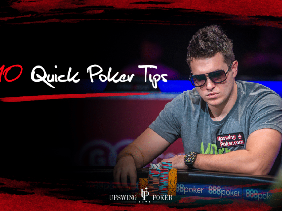 10 Quick Poker Tips That Will Help Your Game | Poker Strategy