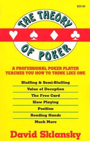 The Theory of Poker, by David Sklansky