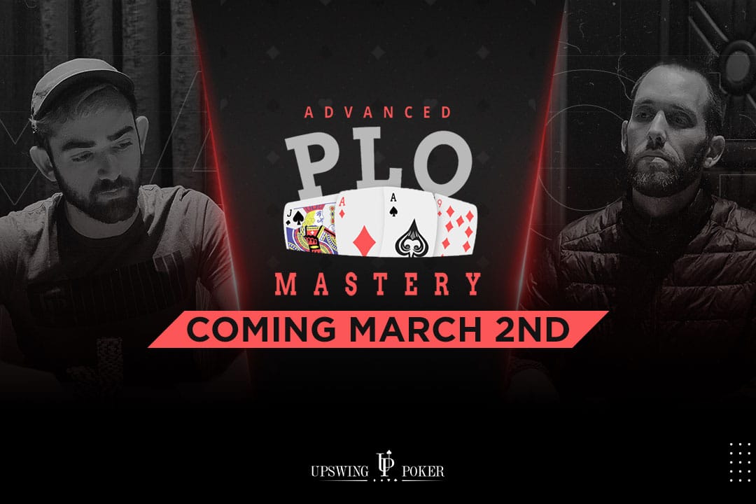 Take a Sneak Peek at the New Advanced PLO Mastery Course - Upswing Poker