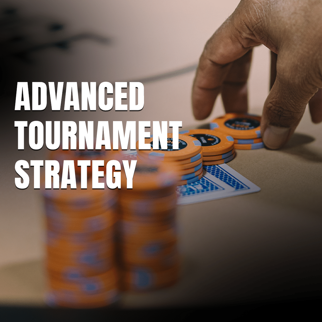 Advanced-Tournament-Strategy v2