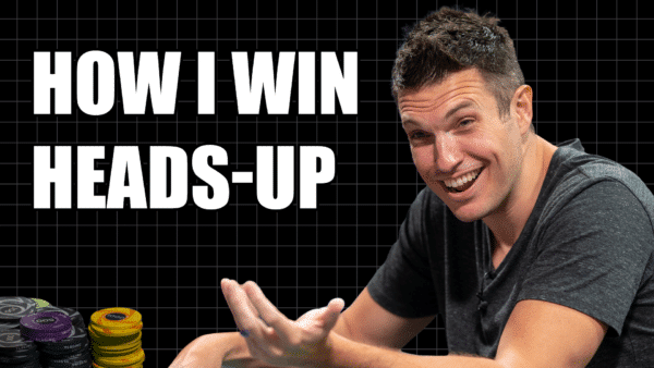 How-i-Win-Heads-Up