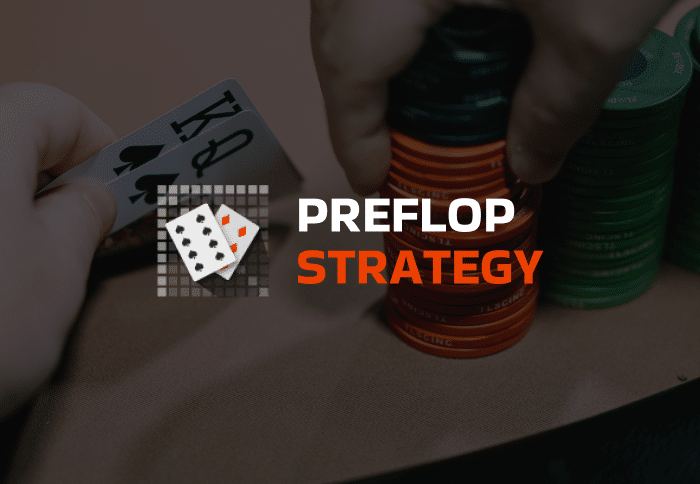 Preflop Strategy