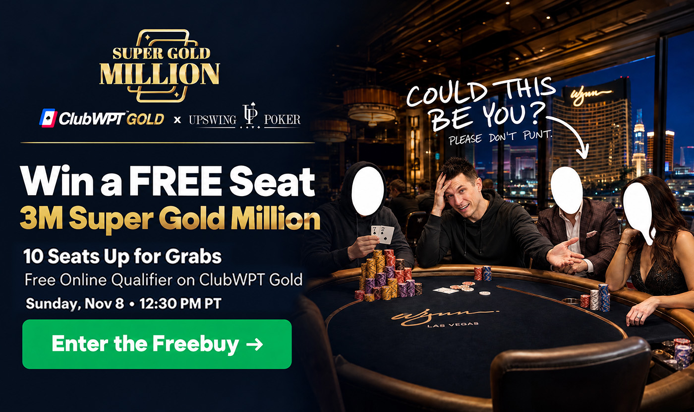 Enter the free ClubWPT Gold qualifier for a chance to win a seat to the 3M Super Gold Million in Las Vegas