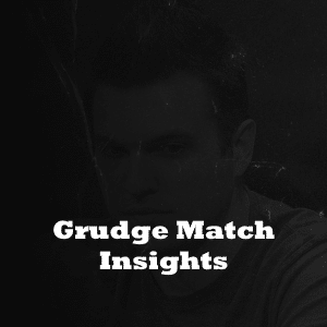 Grudge Match Insights Final